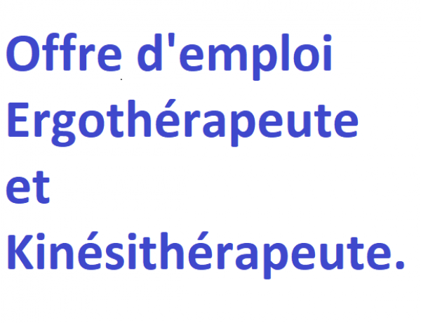 Postes Ergothérapeute et Masseur-Kinésithérapeute.