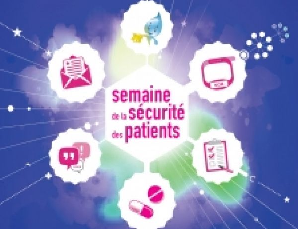 Semaine de la Sécurité des patients Semaine de la Sécurité des patients